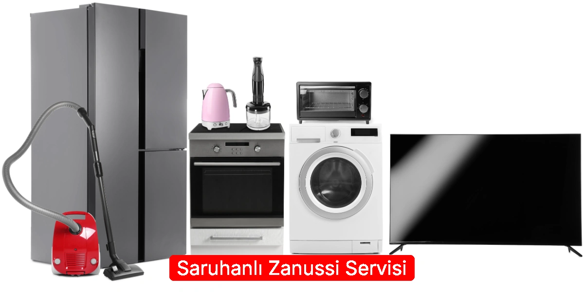 Saruhanlı Zanussi Servisi