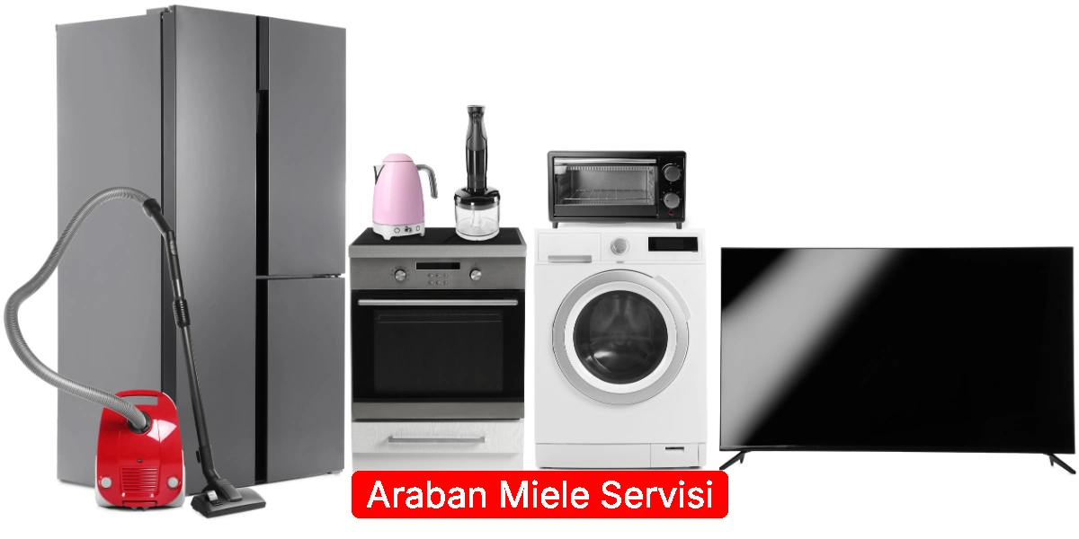 Araban Miele Servisi