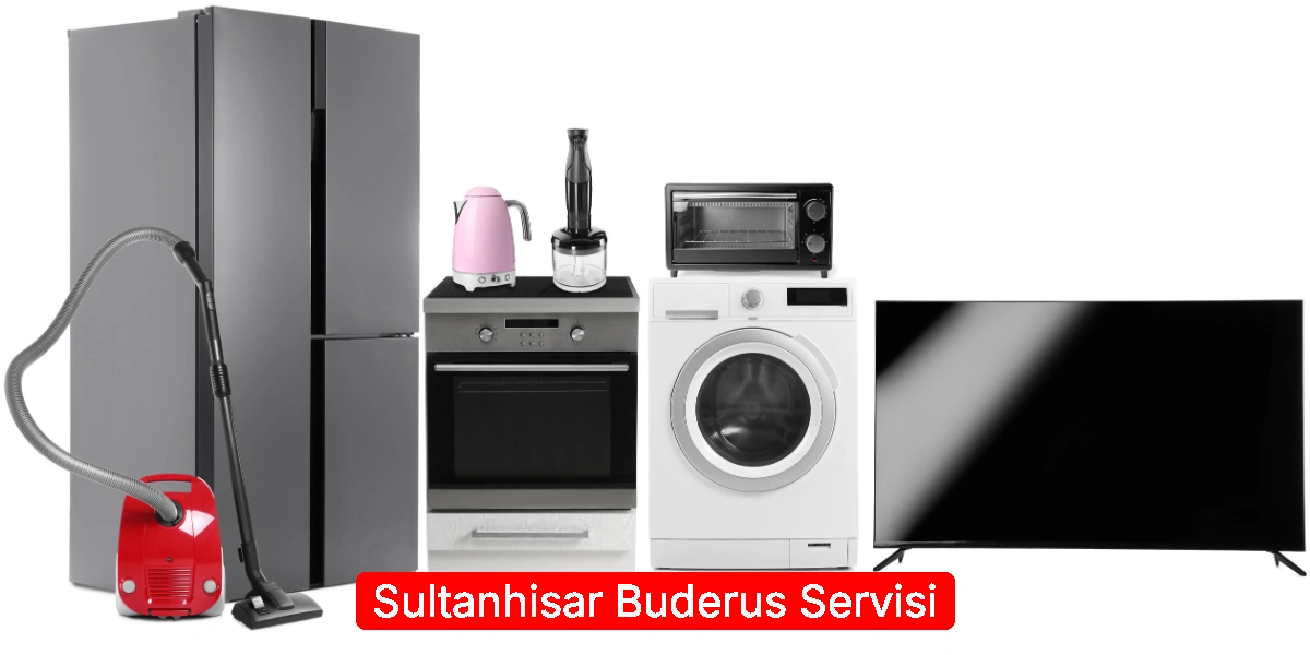 Sultanhisar Buderus Servisi