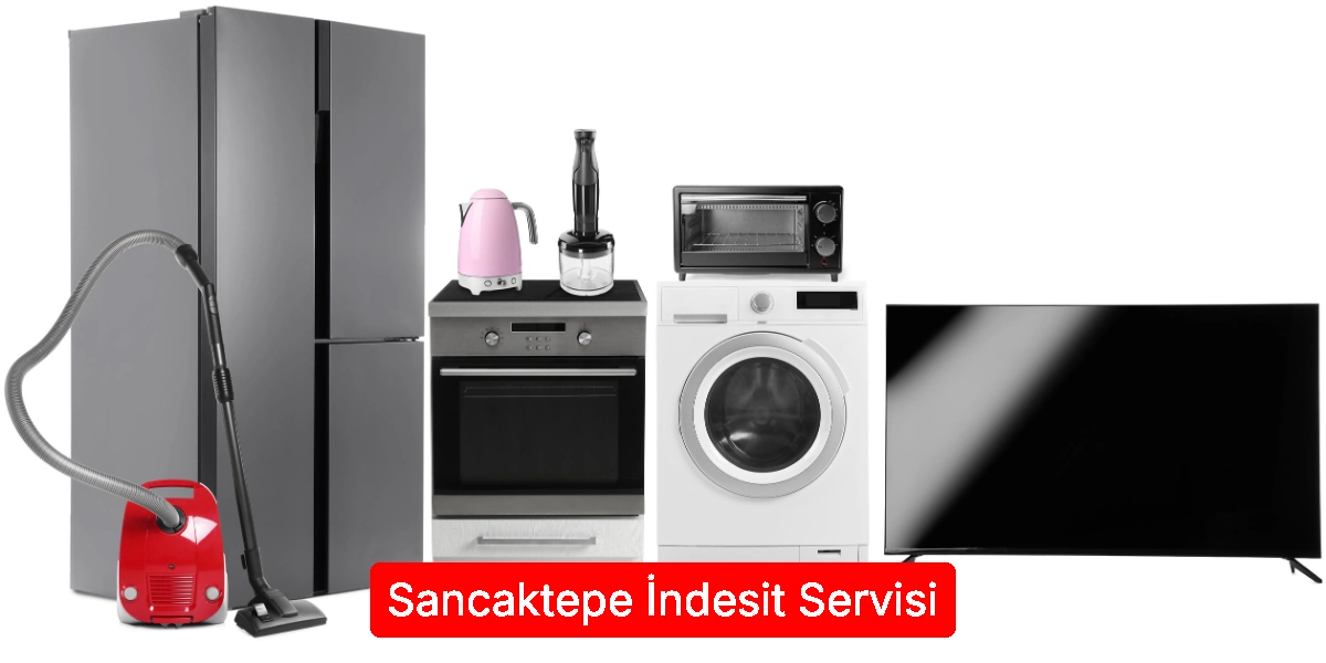 Sancaktepe İndesit Servisi