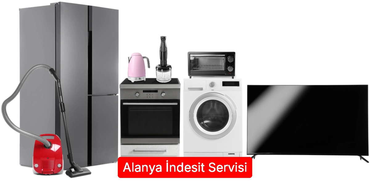 Alanya İndesit Servisi
