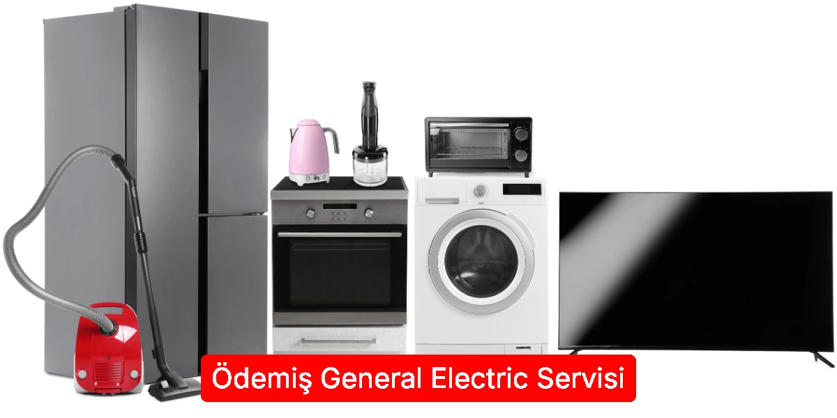 Ödemiş General Electric Servisi