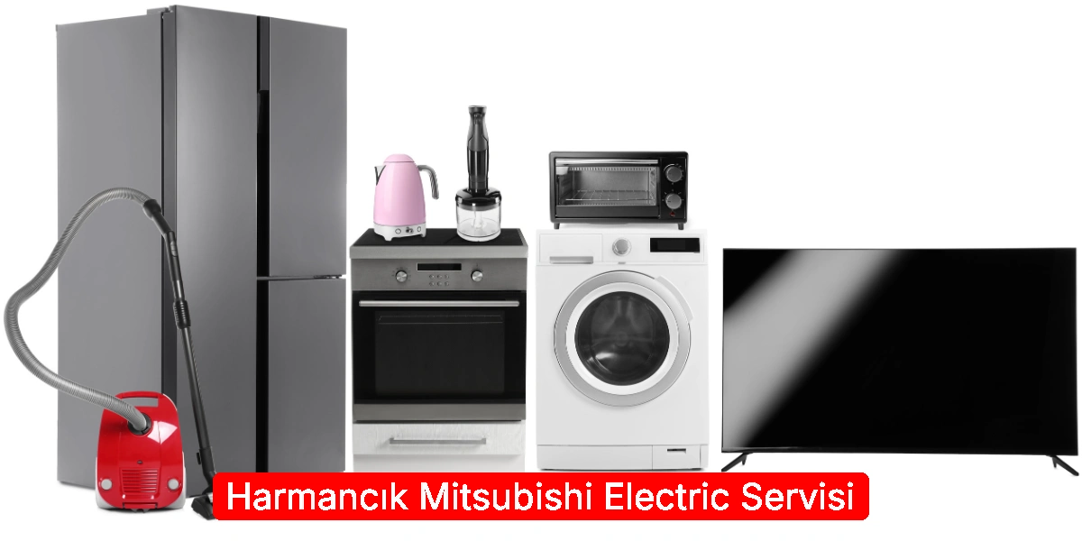 Harmancık Mitsubishi Electric Servisi