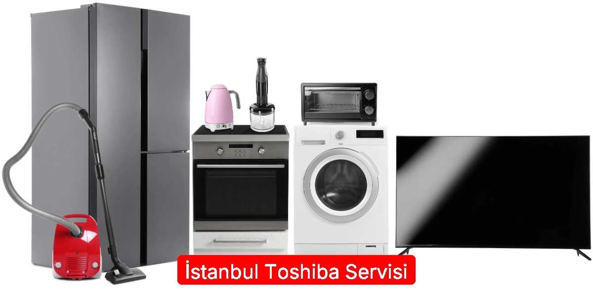 İstanbul Toshiba Servisi
