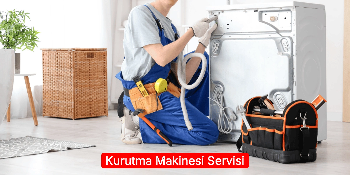 Kurutma Makinesi Servisi